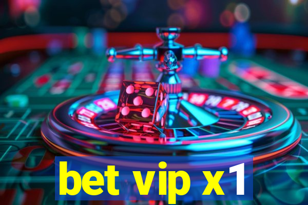 bet vip x1